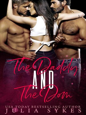 cover image of The Daddy and the Dom